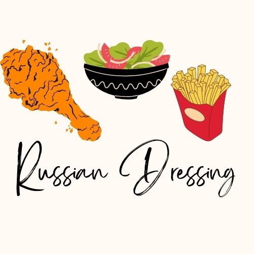 Russian Dressing